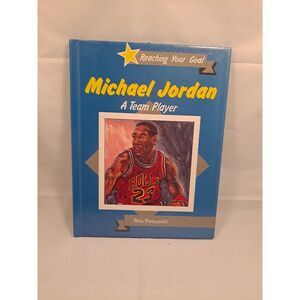 "Michael Jordan- A team player" by Rita Petrucelli - Reaching‎ Your Goals Book